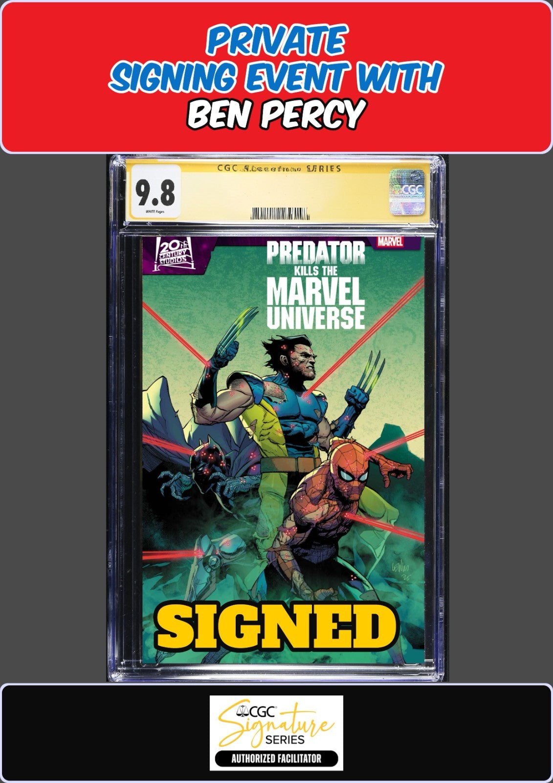 PREDATOR KILLS MARVEL UNIVERSE #4 MAIN CGC SS 9.8 BEN PERCY SIGNED PRESALE