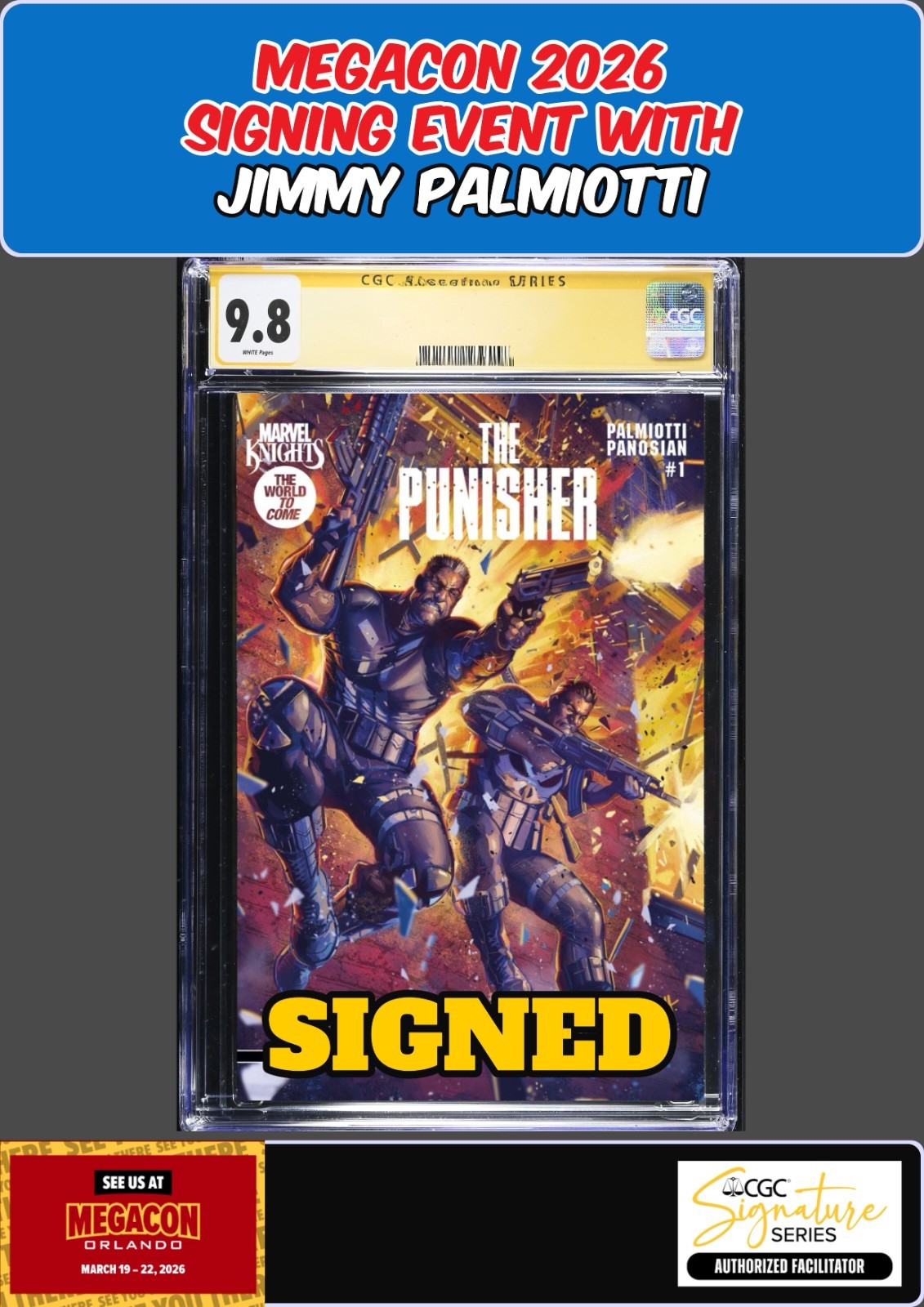 MARVEL KNIGHTS PUNISHER #1 BEN HARVEY CGC 9.8 PALMIOTTI SIGNED MEGACON PRESALE