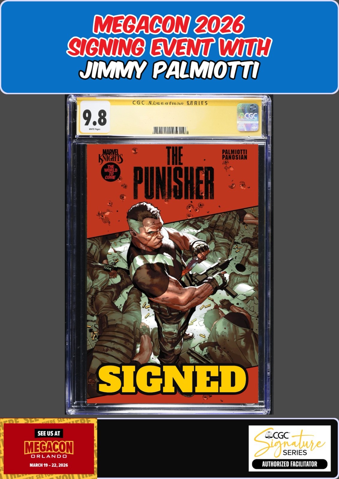 MARVEL KNIGHTS PUNISHER #3 1:25 PUTRI CGC 9.8 PALMIOTTI SIGNED MEGACON PRESALE