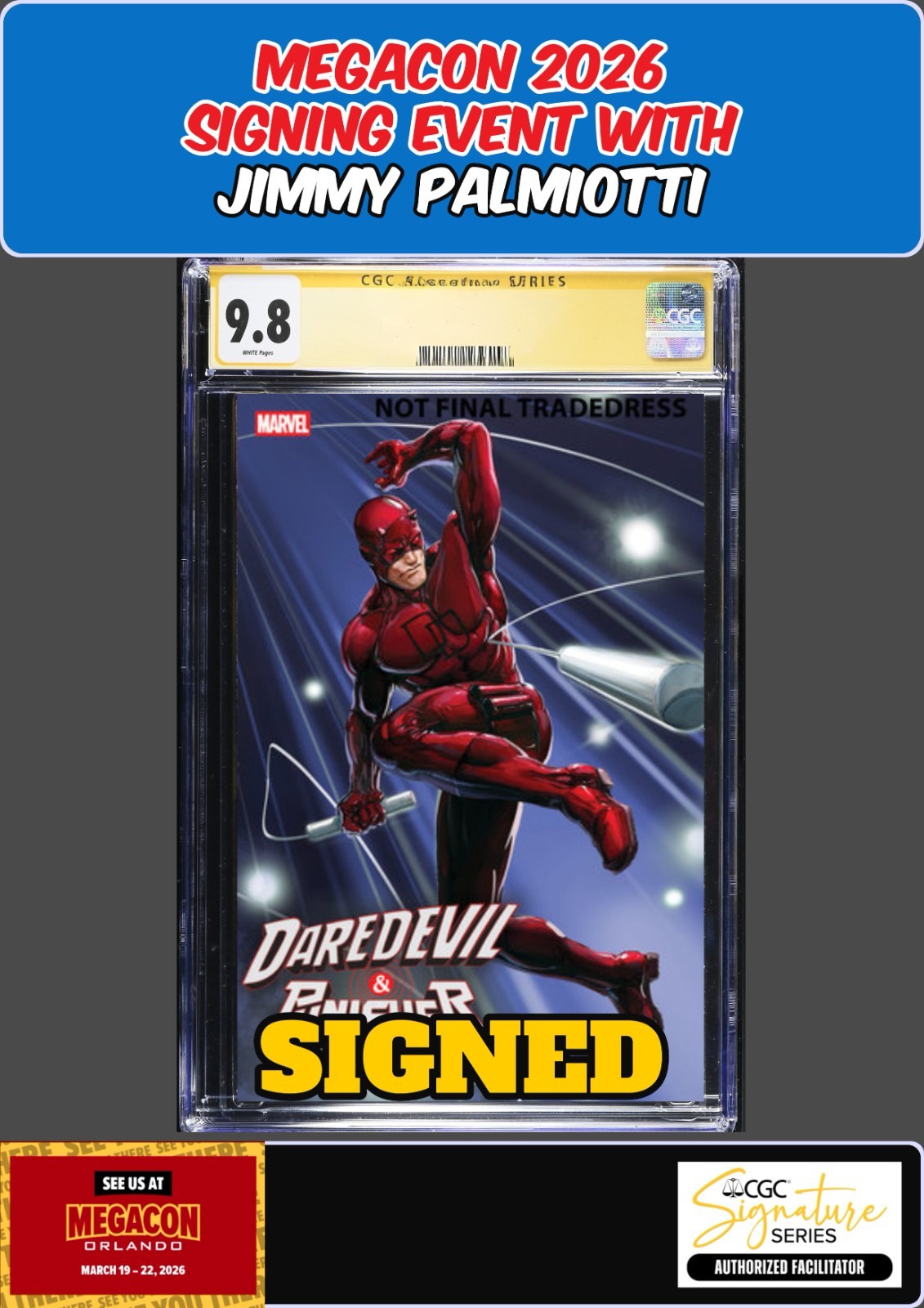 DAREDEVIL PUNISHER DEVIL'S TRIGGER #3 CGC 9.8 PALMIOTTI SIGNED MEGACON PRESALE