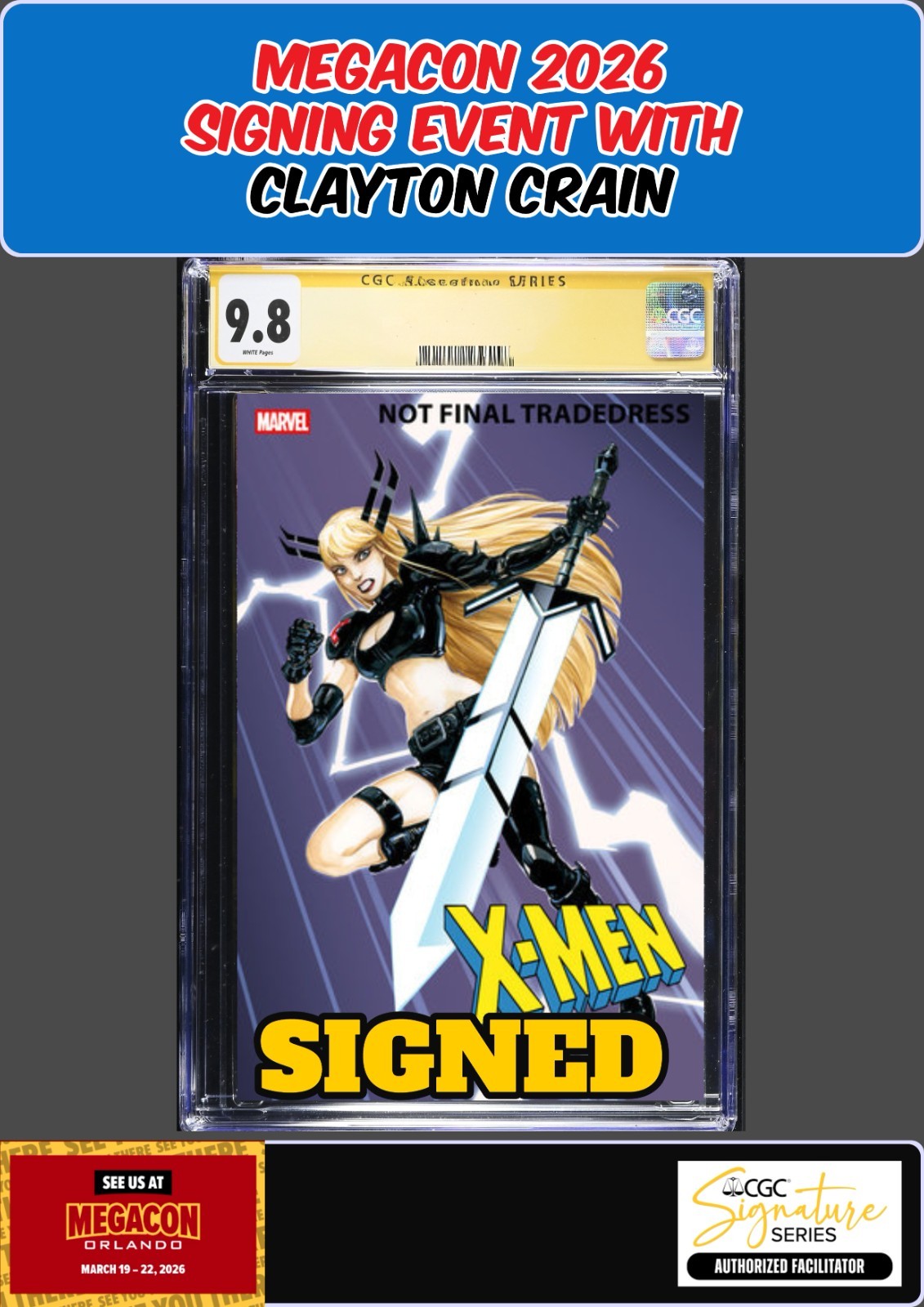 X-MEN #24 CGC 9.8 CLAYTON CRAIN SIGNED MEGACON PRESALE