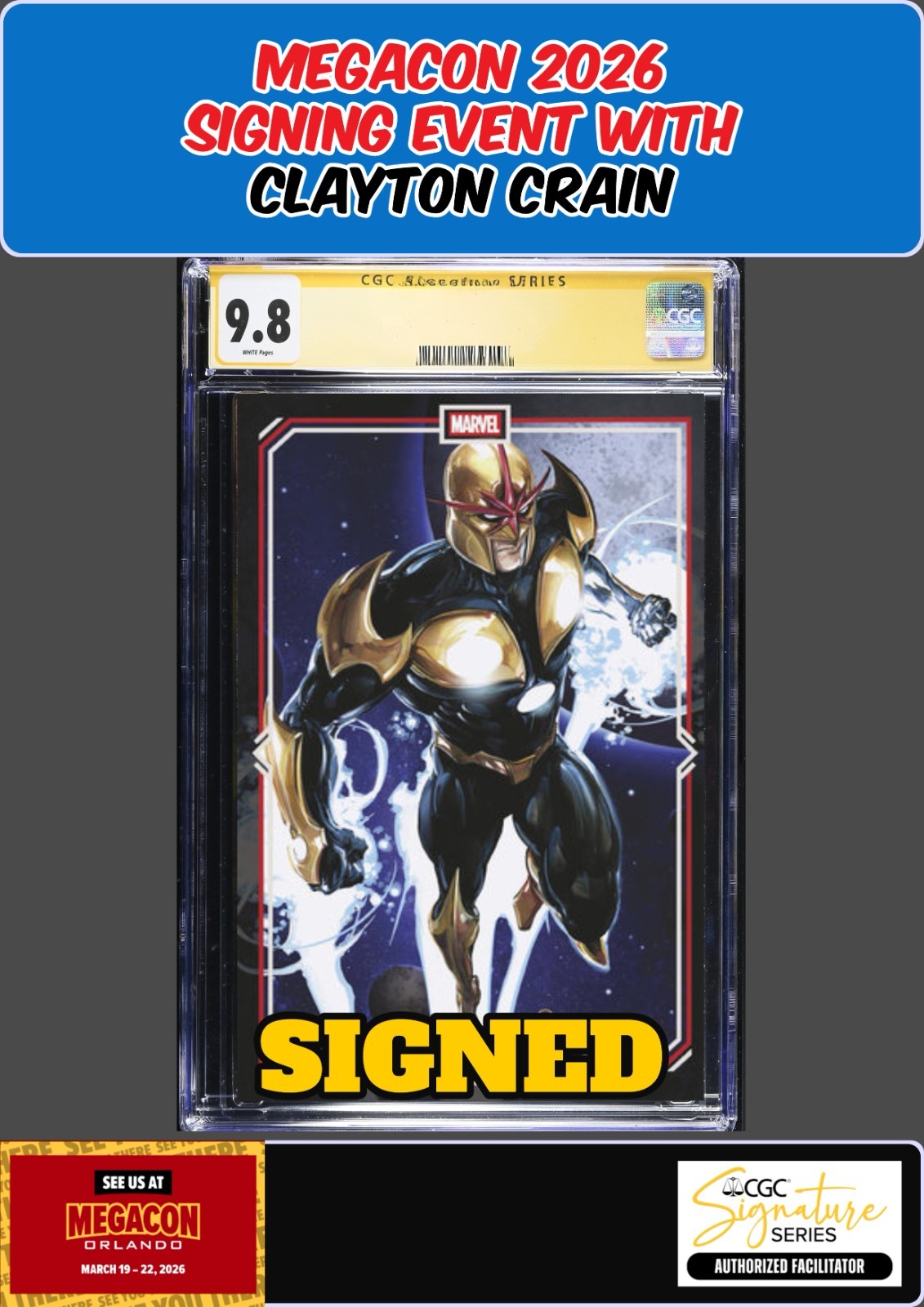 NOVA CENTURION #3 CGC 9.8 CLAYTON CRAIN SIGNED MEGACON PRESALE