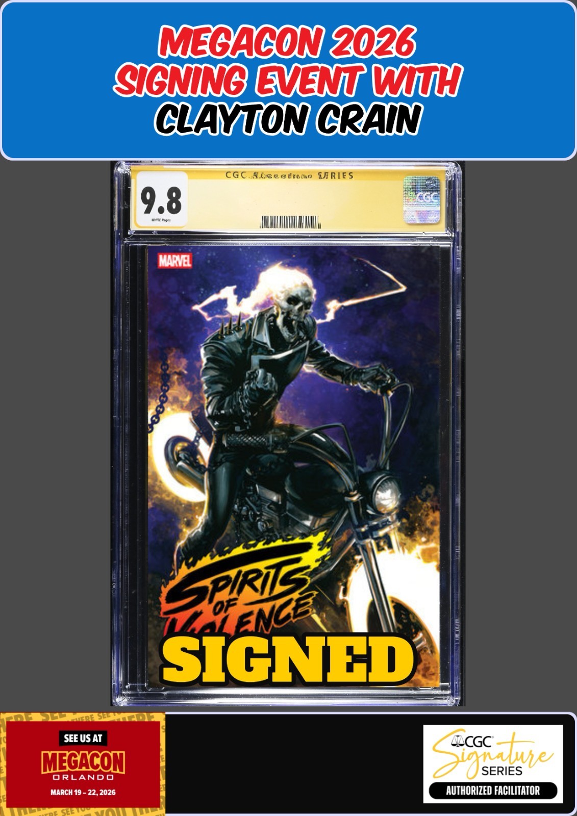 SPIRITS OF VIOLENCE #4 CGC 9.8 CLAYTON CRAIN SIGNED MEGACON PRESALE