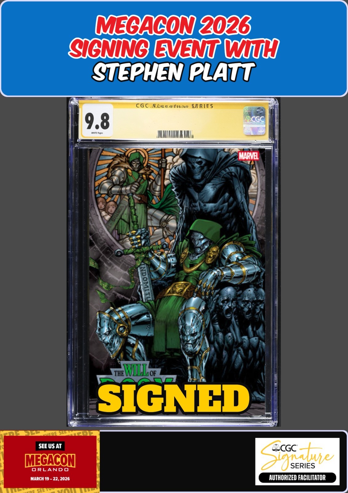 THE WILL OF DOOM #1 CLAYTON CRAIN CGC 9.8 STEPHEN PLATT SIGNED PRESALE