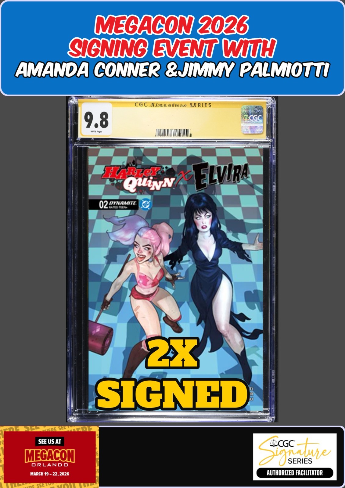 HARLEY QUINN X ELVIRA #2 CALDWELL CGC 9.8 PALMIOTTI/CONNER 2X SIGNED PRESALE