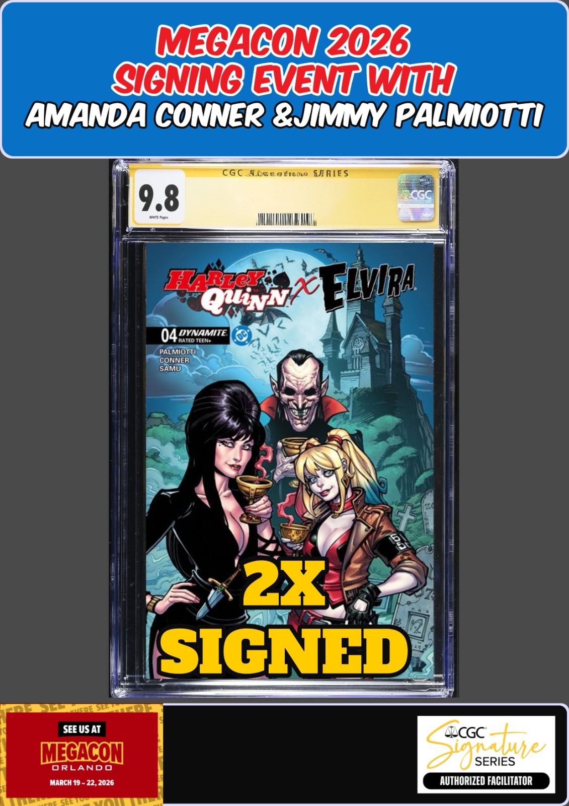 HARLEY QUINN X ELVIRA #4 HARDIN CGC 9.8 PALMIOTTI/CONNER 2X SIGNED PRESALE