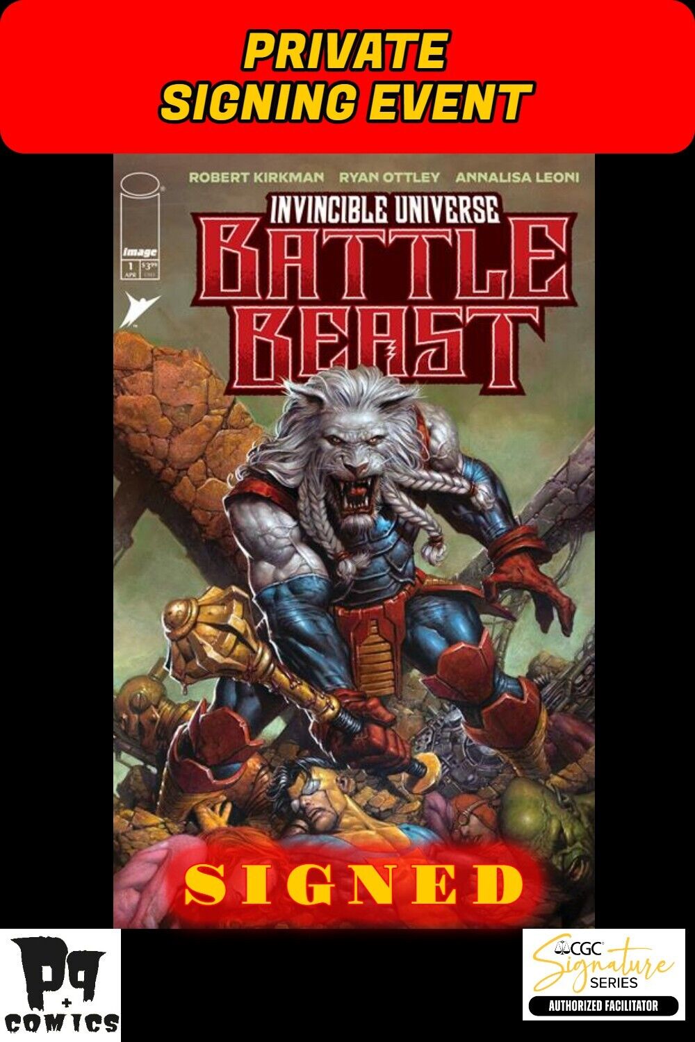 INVINCIBLE UNIVERSE BATTLE BEAST #1 B FINCH VAR EVENT SIGNED RYAN OTTLEY RAW