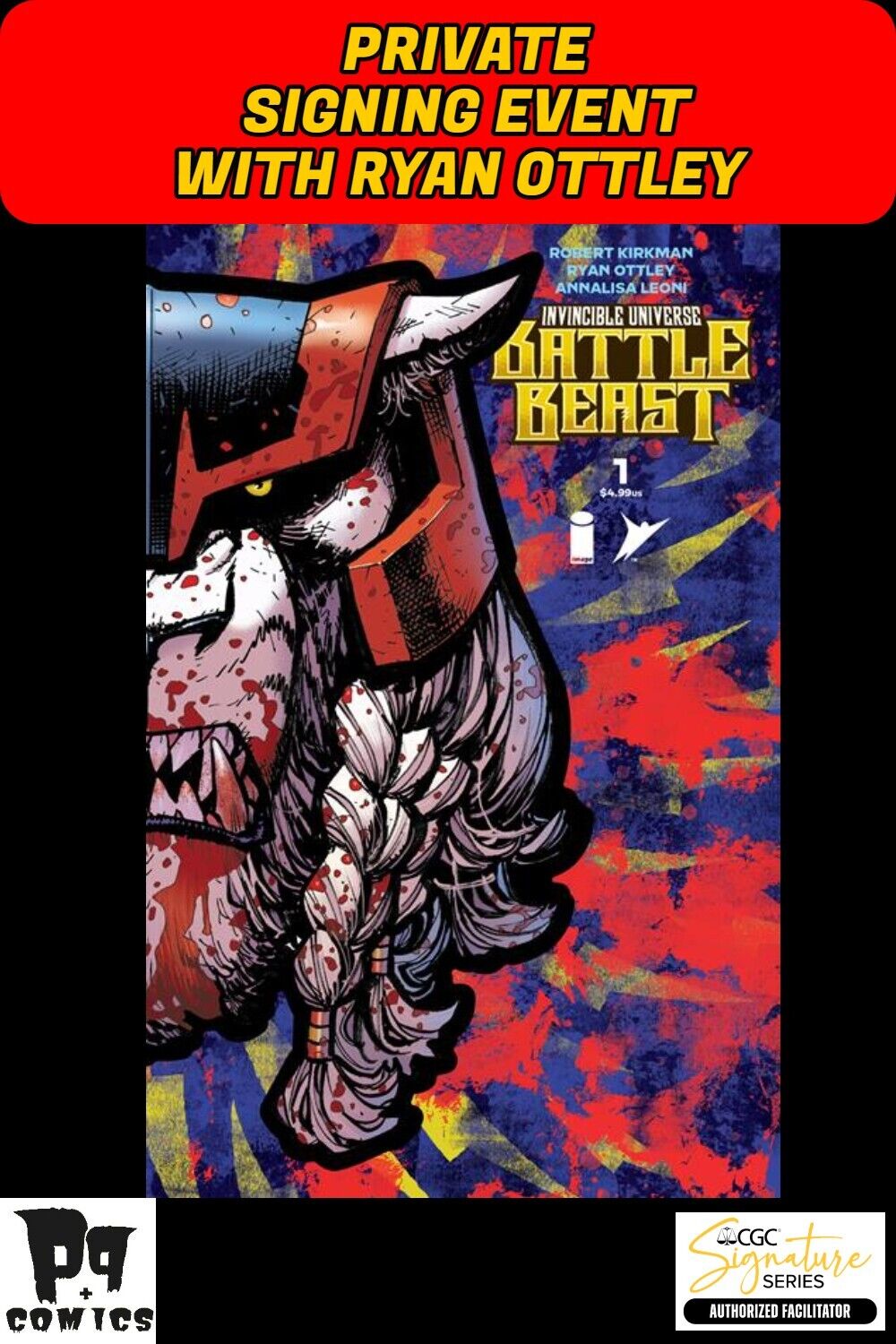 INVINCIBLE UNIVERSE BATTLE BEAST #1 J FOIL DIE CUT EVENT SIGNED RYAN OTTLEY RAW