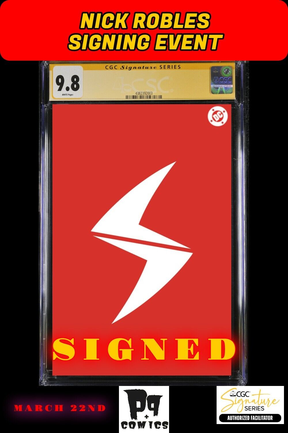 ABSOLUTE FLASH #1 DC FOIL LOGO CGC SS NICK ROBLES PRIVATE SIGNING PRESALE 3/22