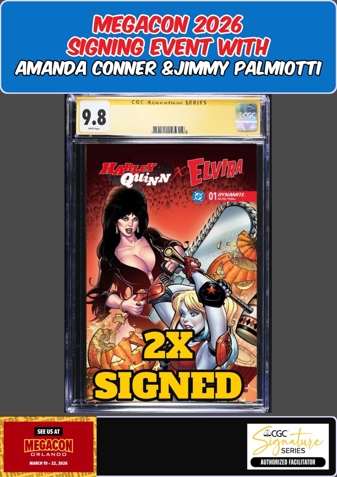 HARLEY QUINN X ELVIRA #1 HARDIN CGC 9.8 PALMIOTTI/CONNER 2X SIGNED PRESALE