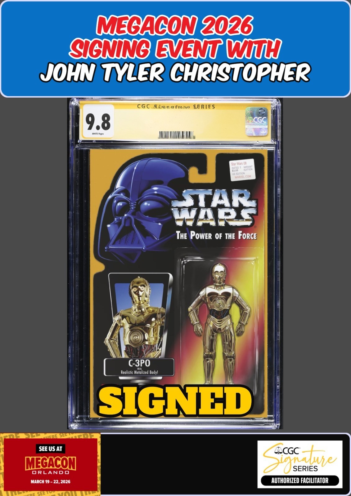 STAR WARS #8 CGC 9.8 JOHN TYLER CHRISTOPHER SIGNED MEGACON PRESALE