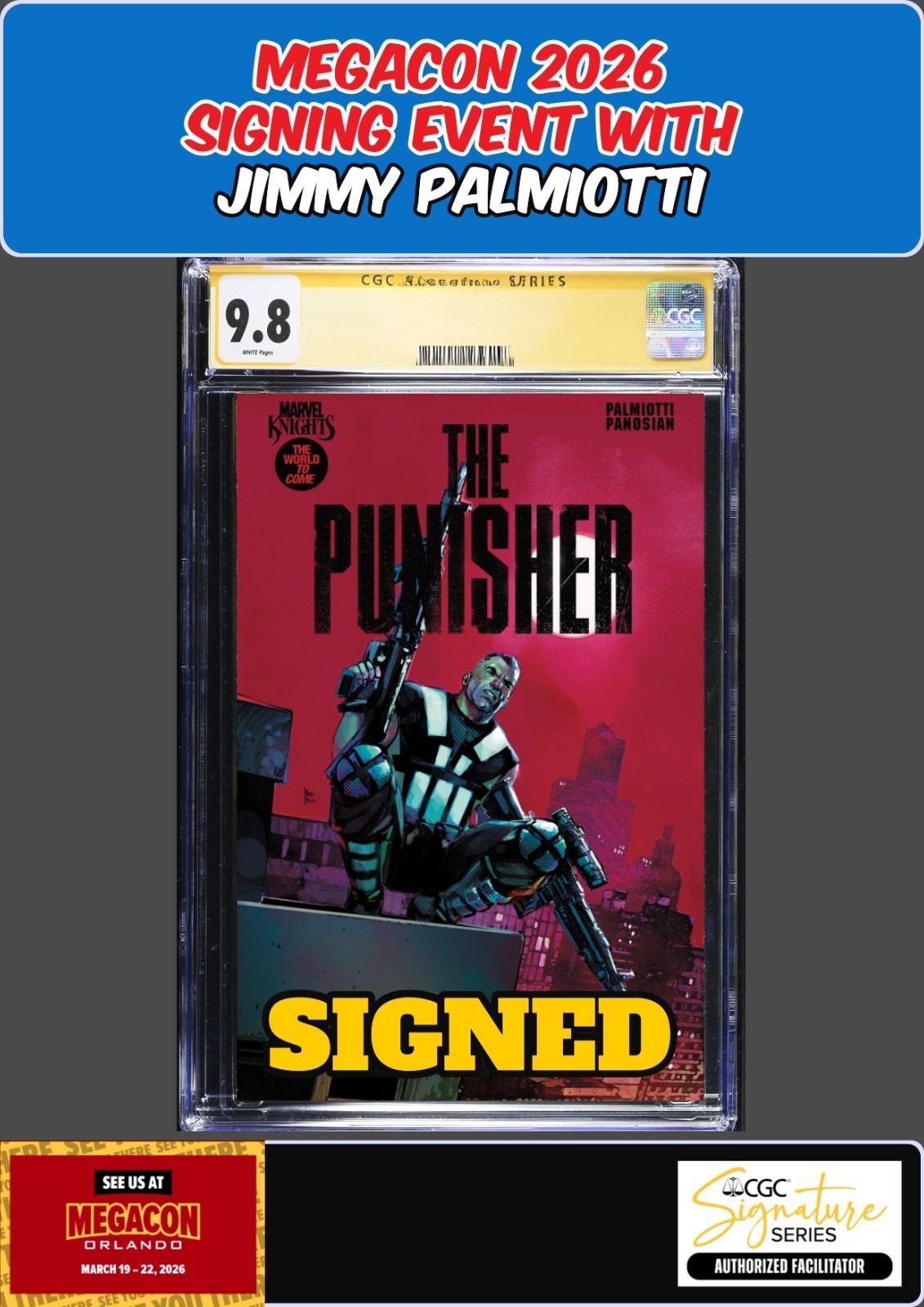MARVEL KNIGHTS PUNISHER #1 ROD REIS CGC 9.8 PALMIOTTI SIGNED MEGACON PRESALE