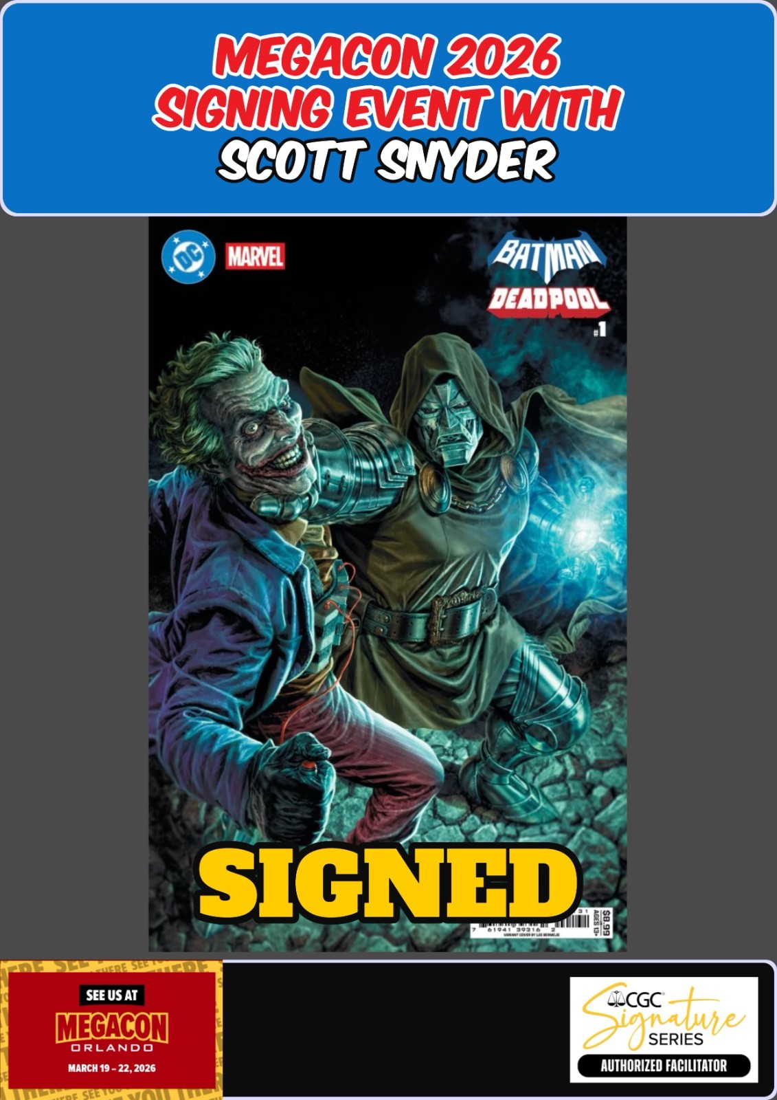 BATMAN DEADPOOL #1 BERMEJO MEGACON 2026 SCOTT SNYDER SIGNED W/COA PRESALE NM