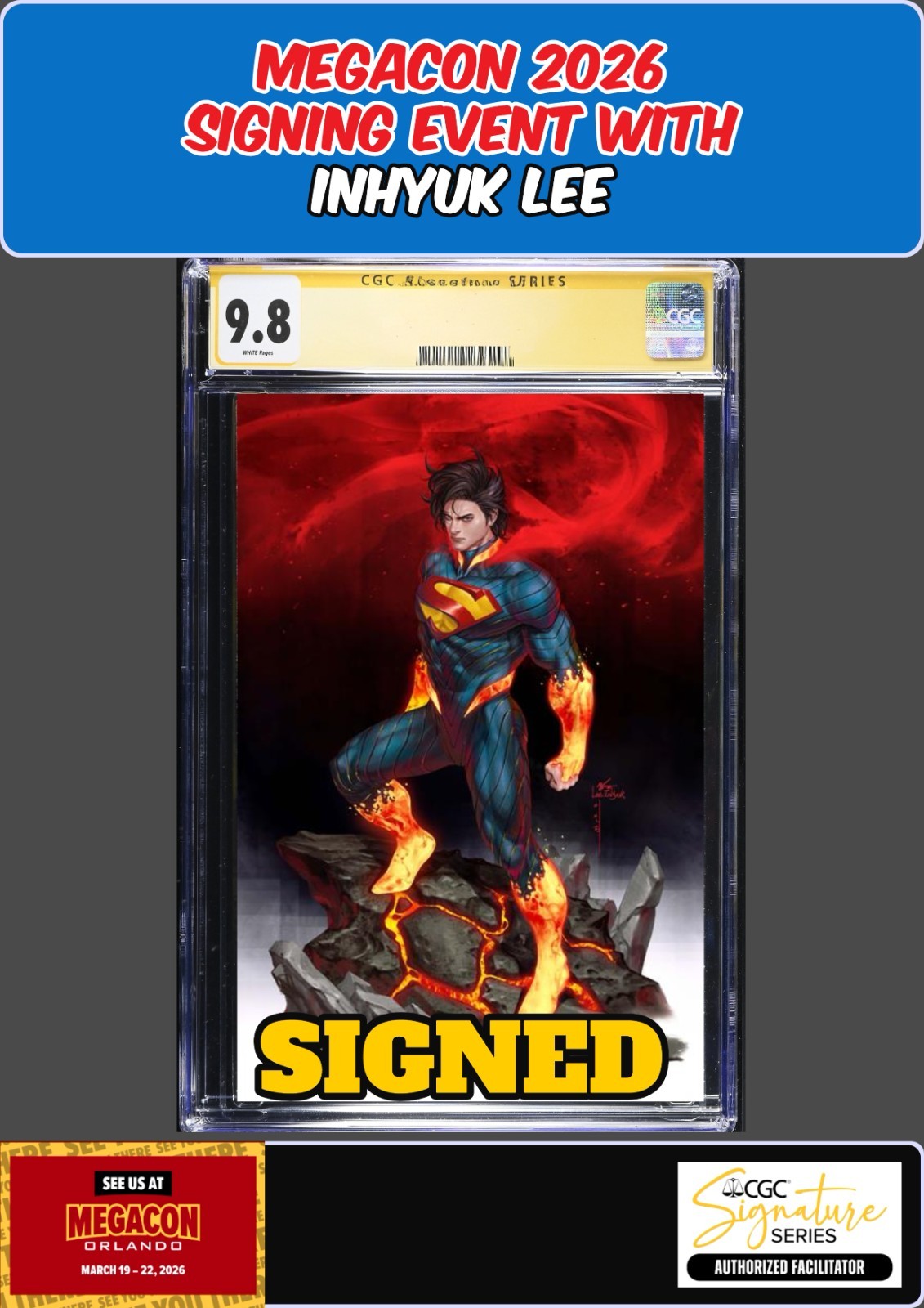 ABSOLUTE SUPERMAN #16 CGC SS 9.8 INHYUK LEE SIGNED MEGACON PRESALE