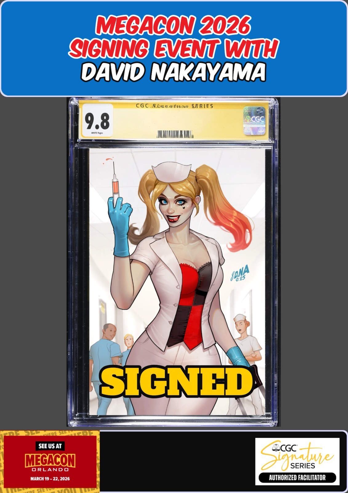 HARLEY QUINN #59 CGC SS 9.8 DAVID NAKAYAMA SIGNED MEGACON PRESALE