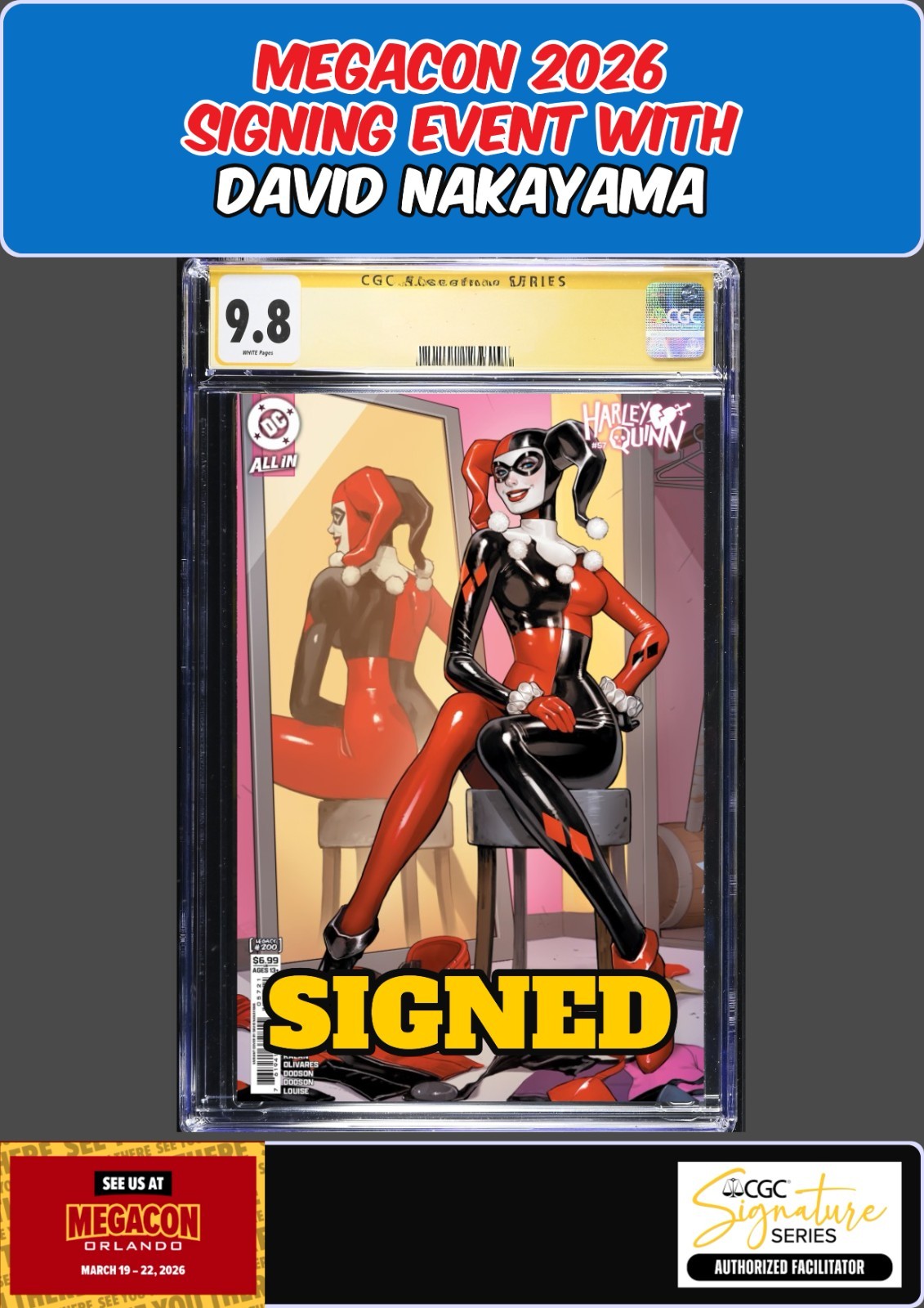 HARLEY QUINN #57 CGC SS 9.8 DAVID NAKAYAMA SIGNED MEGACON PRESALE