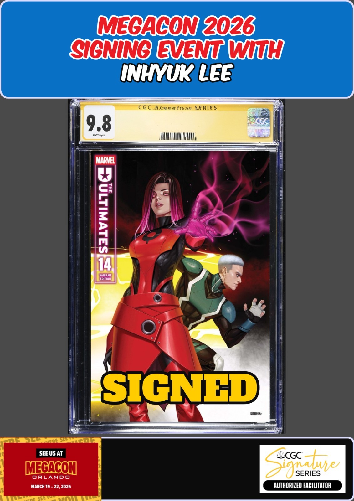 ULTIMATES #14 CGC SS 9.8 INHYUK LEE SIGNED MEGACON PRESALE