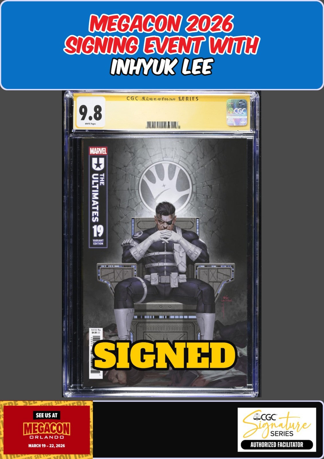 ULTIMATES #19 CGC SS 9.8 INHYUK LEE SIGNED MEGACON PRESALE