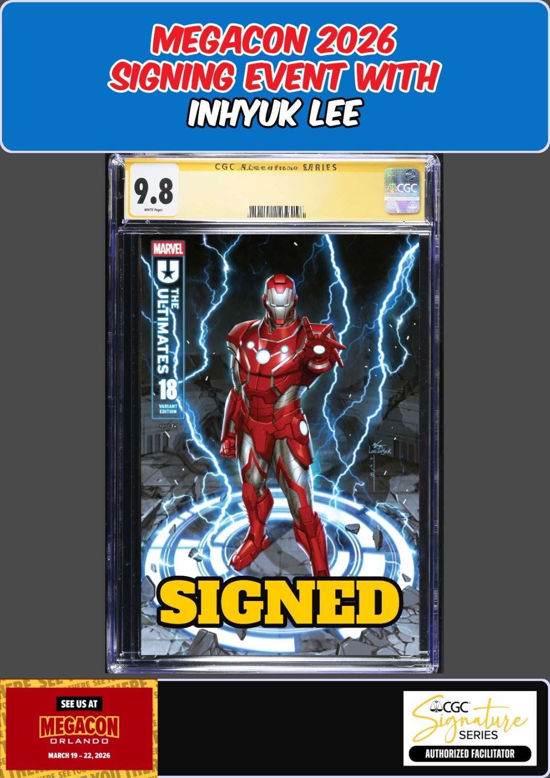 ULTIMATES #18 CGC SS 9.8 INHYUK LEE SIGNED MEGACON PRESALE