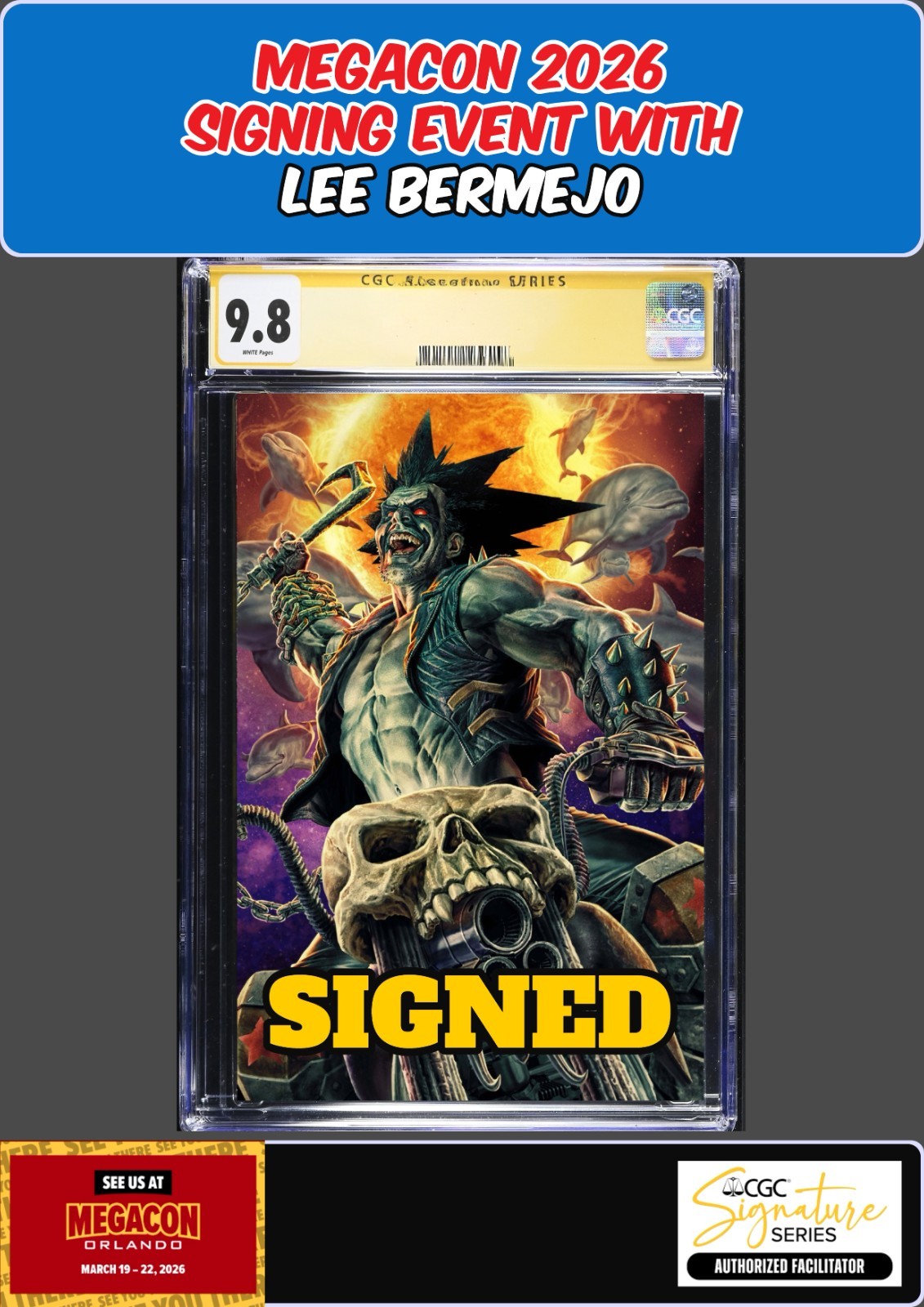 LOBO #1 2026 LEE BERMEJO CGC SS 9.8 SIGNED MEGACON PRESALE