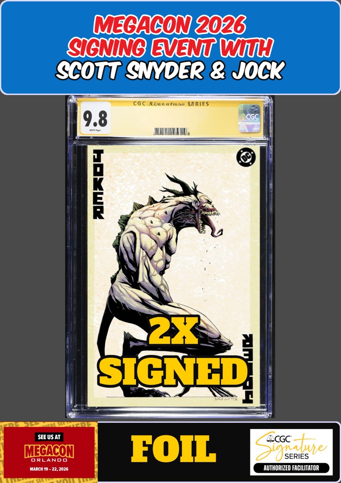 ABSOLUTE BATMAN #15 2ND P. FOIL CGC SS 9.8 SCOTT SNYDER/JOCK 2X SIGNED PRESALE