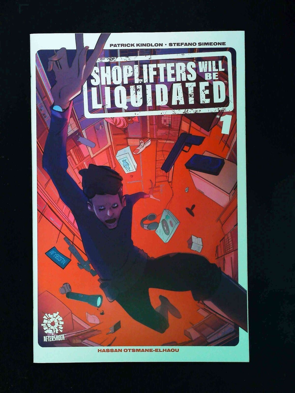 Shoplifters Will Be Liquidated #1 Aftershock Comics 2019 Nm+