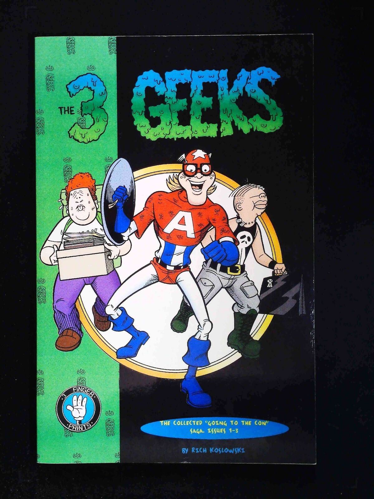 3 Geeks To The Con Saga Tpb #1 3 Finger Prints Comics 1999 Nm