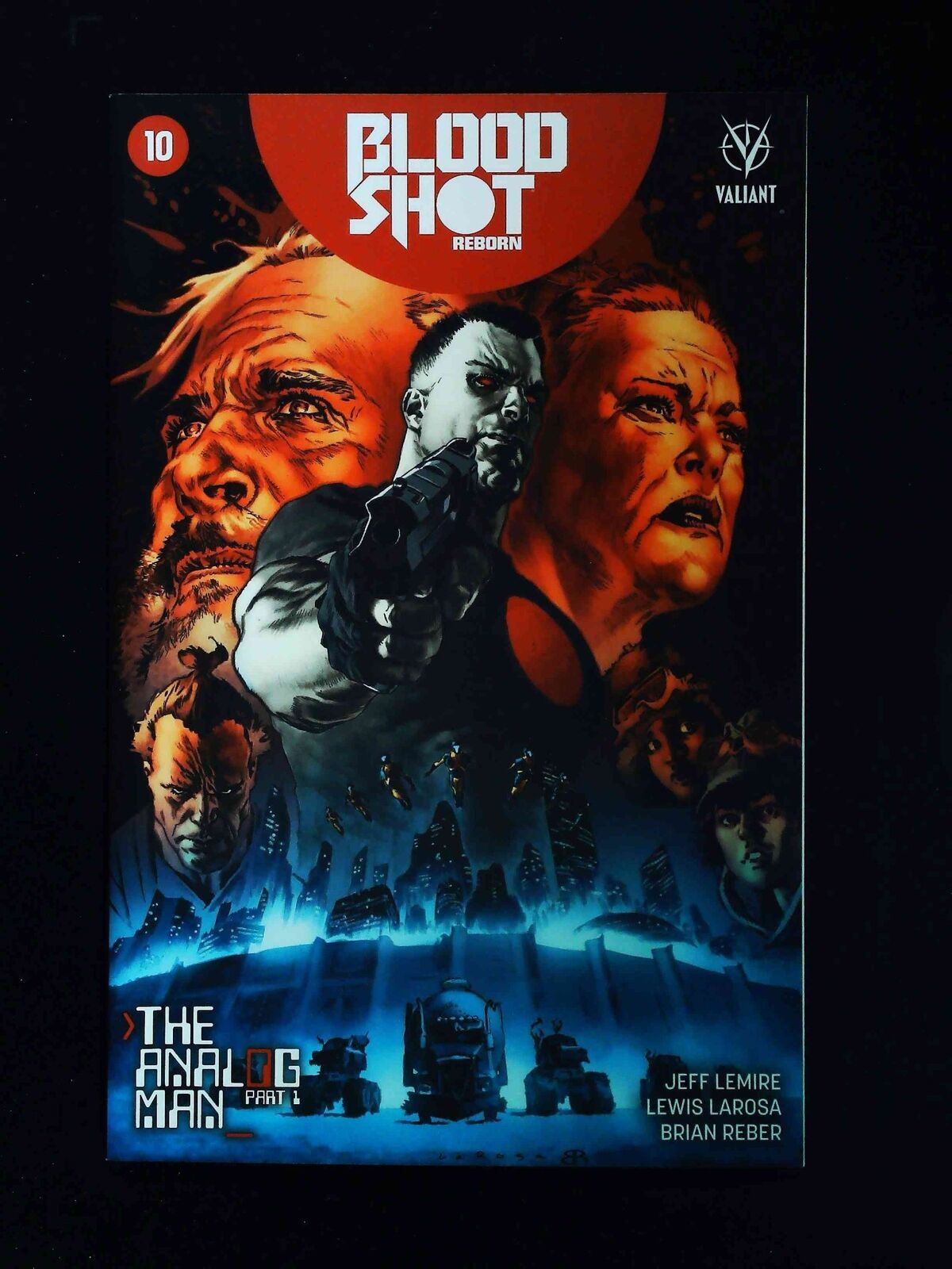 Bloodshot Reborn #10 Valiant Comics 2016 Nm+
