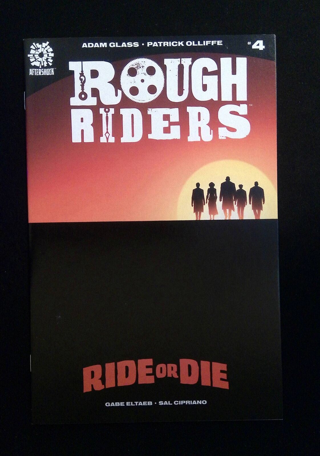 Rough Riders Ride Or Die #4 Aftershock Comics Comics 2018 Nm