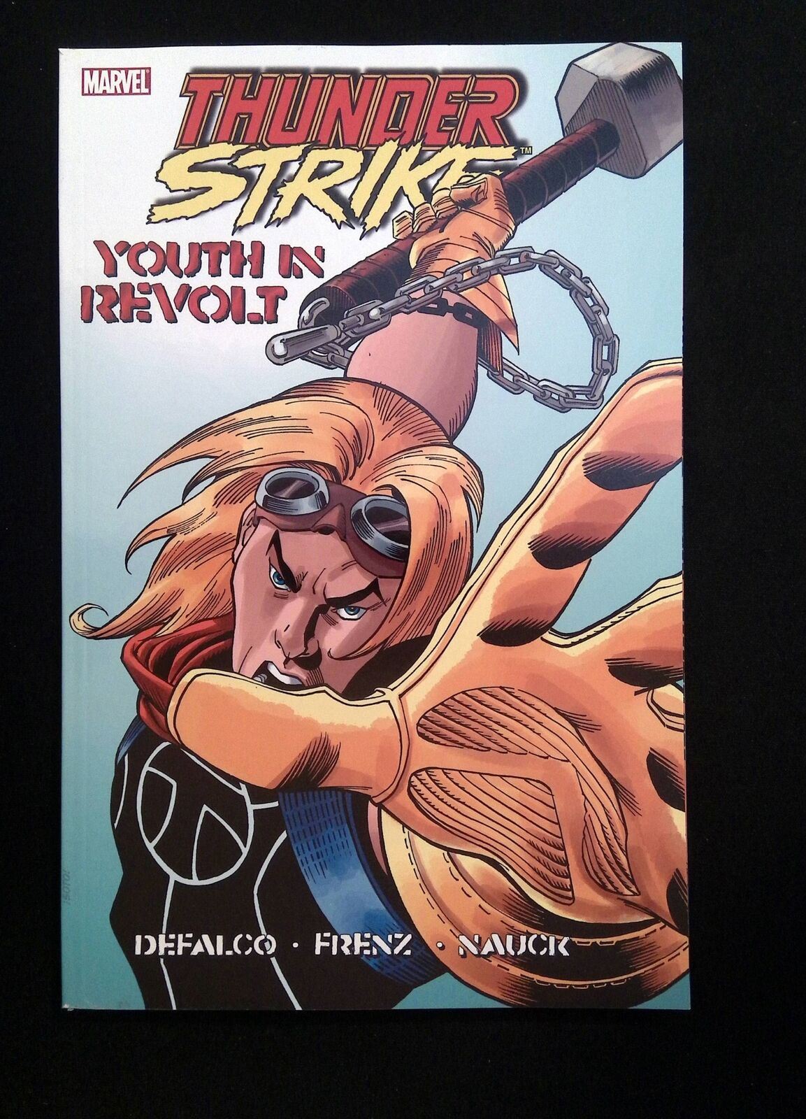 Thunderstrike Youth In Revolt Tpb #1-1St Marvel Comics 2011 Nm