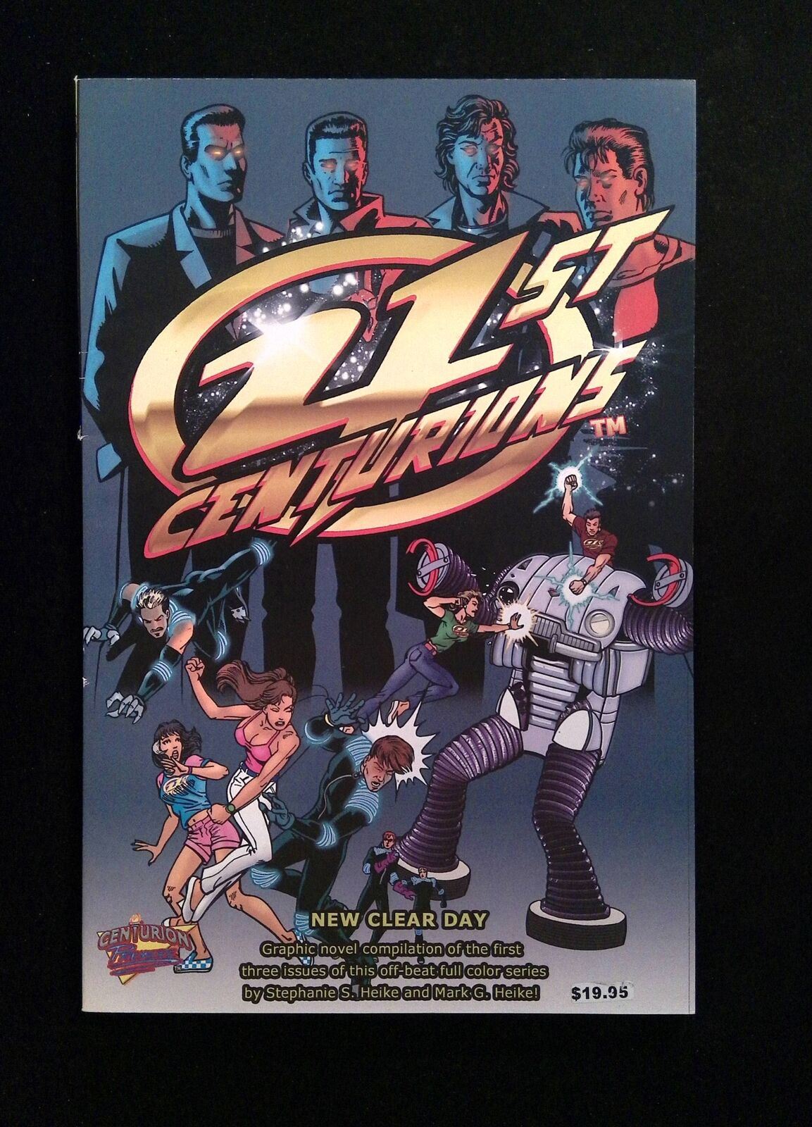 21st Centurions New Clear Day #1-1st Centurion Comics 2012 VF+ TPB