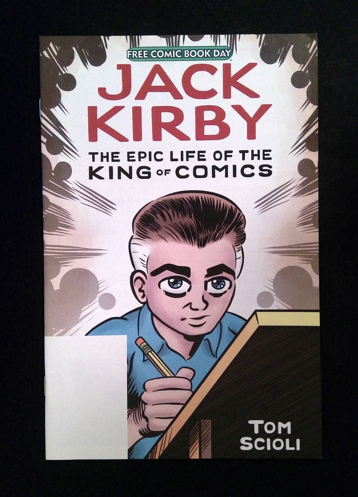 Jack Kirby The Epic Life of the King of Comics #0 Ten Speed Comics 2020 NM