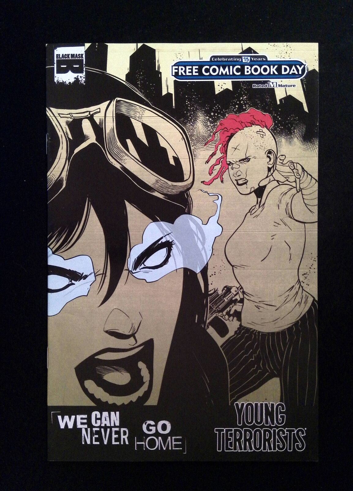 We Can Never Go Home/Young Terrorists FCBD #2016 BLACK MASK Comics 2016 NM-