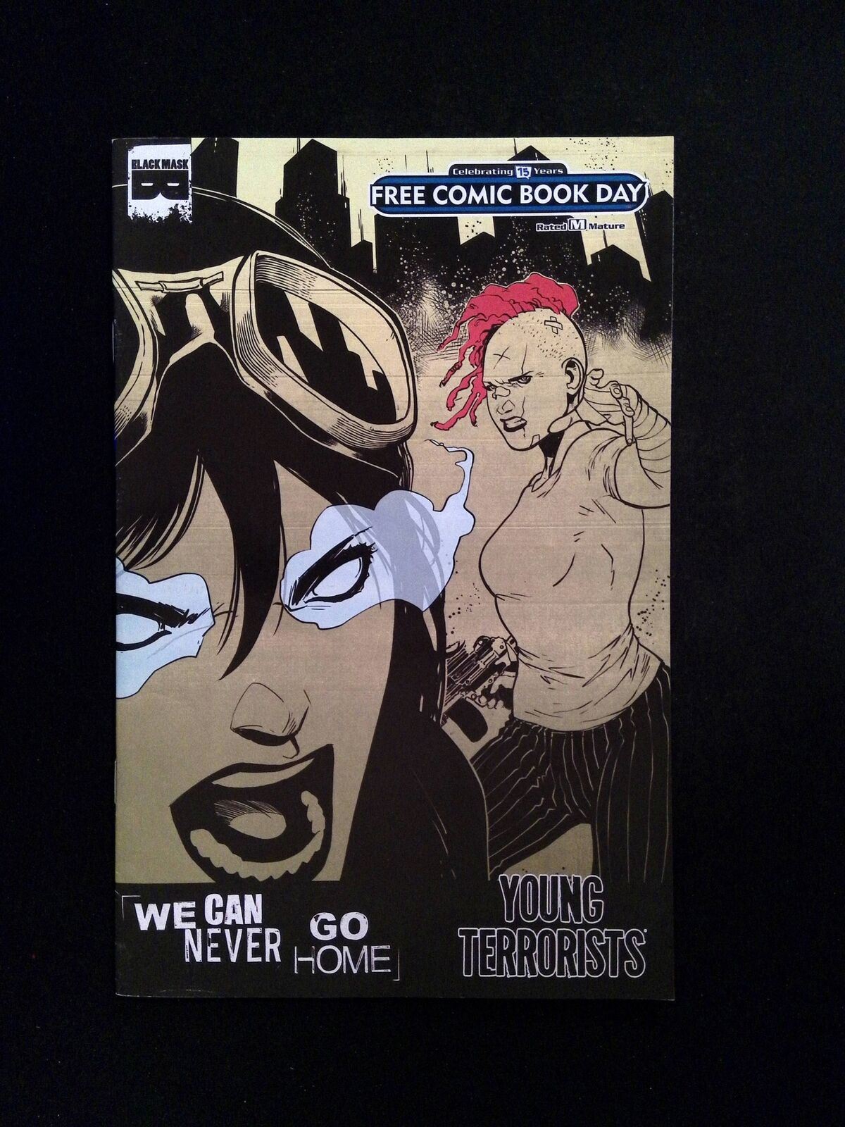We Can Never Go Home/Young Terrorists #2016 Black Mask Comics 2016 VF+ FCBD