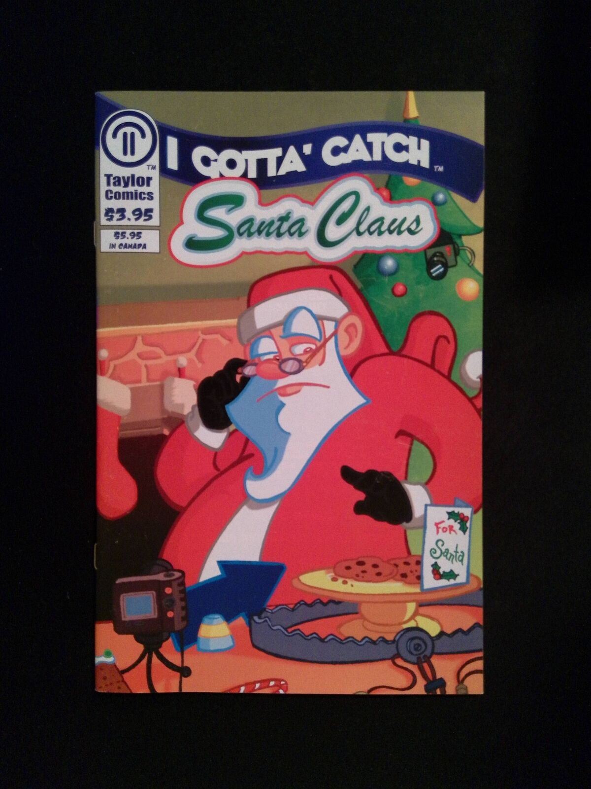 I Gotta Catch Santa Claus #1 Taylor Comics 2005 VF/NM