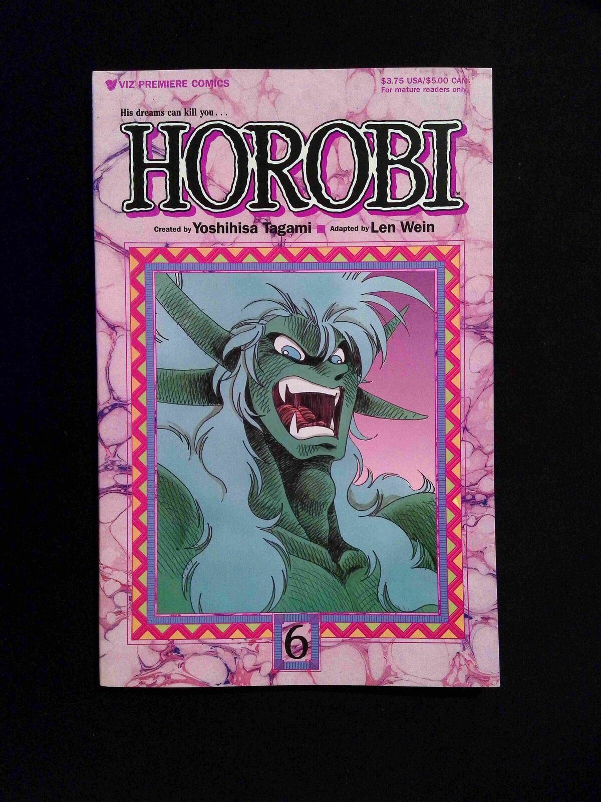 Horobi Part 1 #6 VIZ MEDIA LLC Comics 1990 NM+