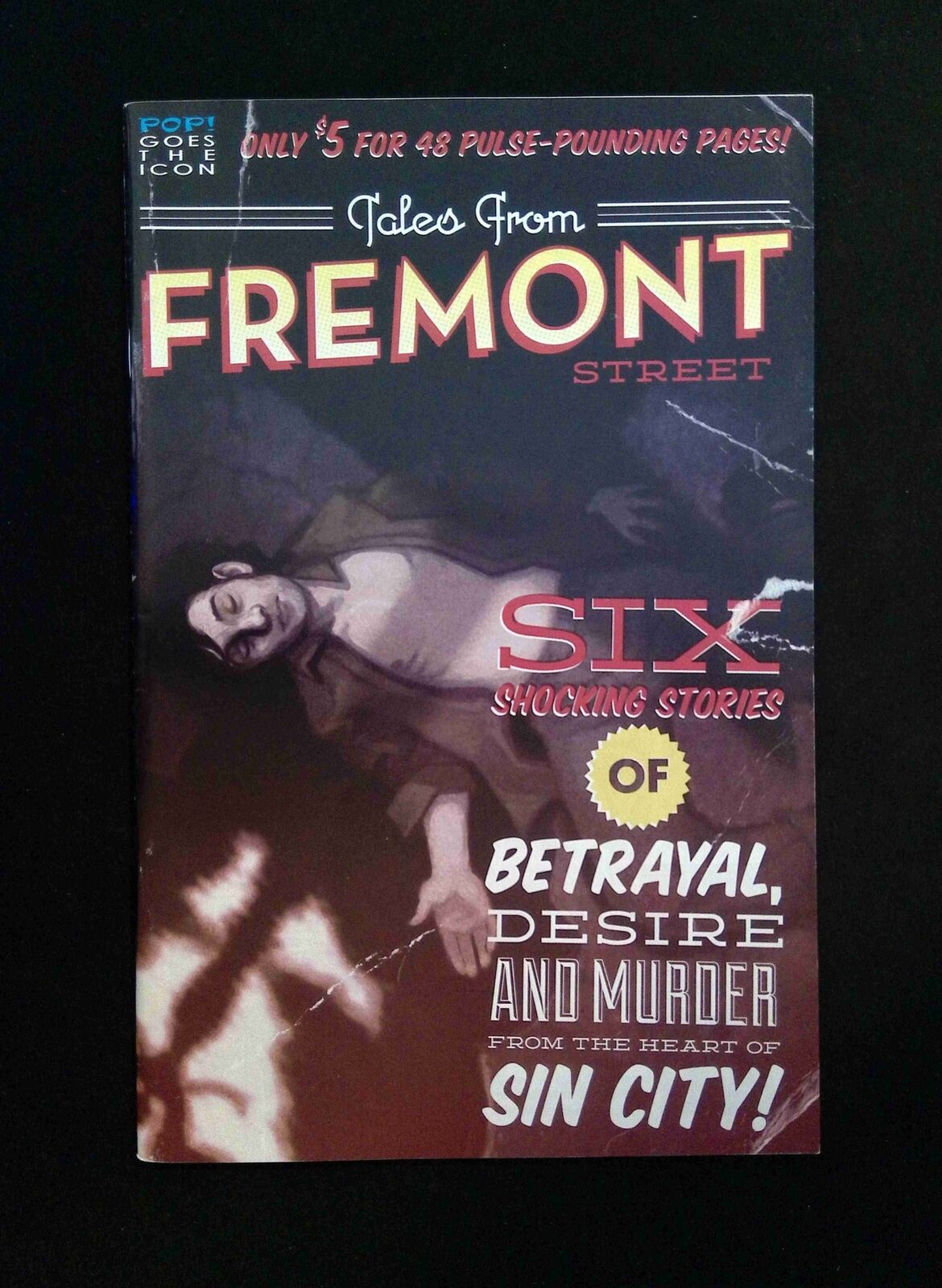 Tales Of Fremont #1 PUBLISHED BY POP! Comics 2011 VF+