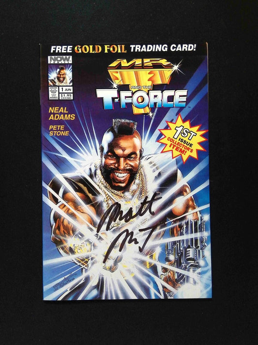 Mr. T and the  T-Force #1  NOW Comics 1993 VF/NM  Signed By MR.T