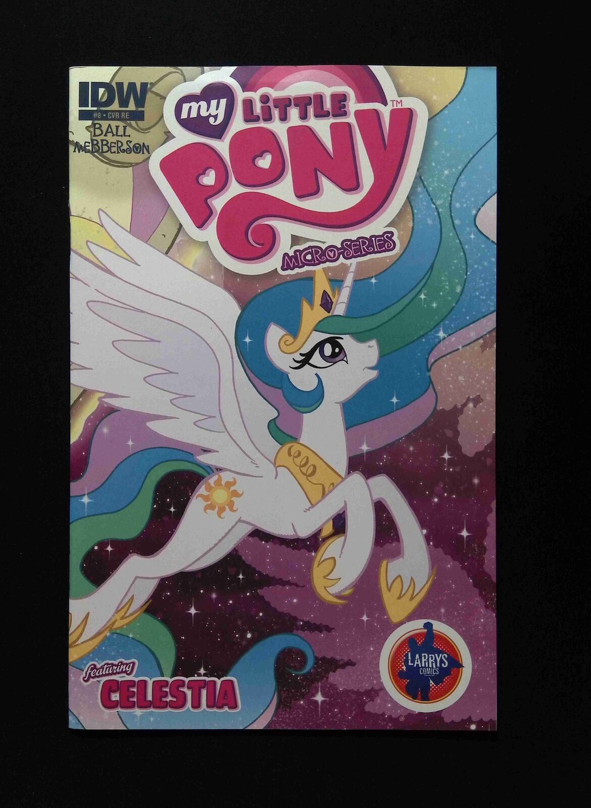 My Little Pony Micro Series #8RE IDW Comics 2013 NM Larrys Comics Variant