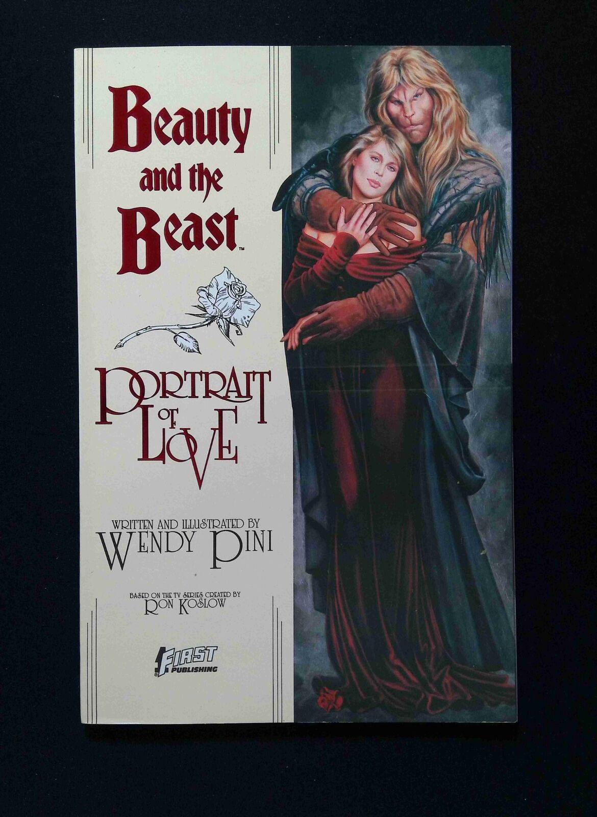 Beauty and the Beast Portrait of Love #1 FIRST PUBLISHING Comics 1989 VF/NM