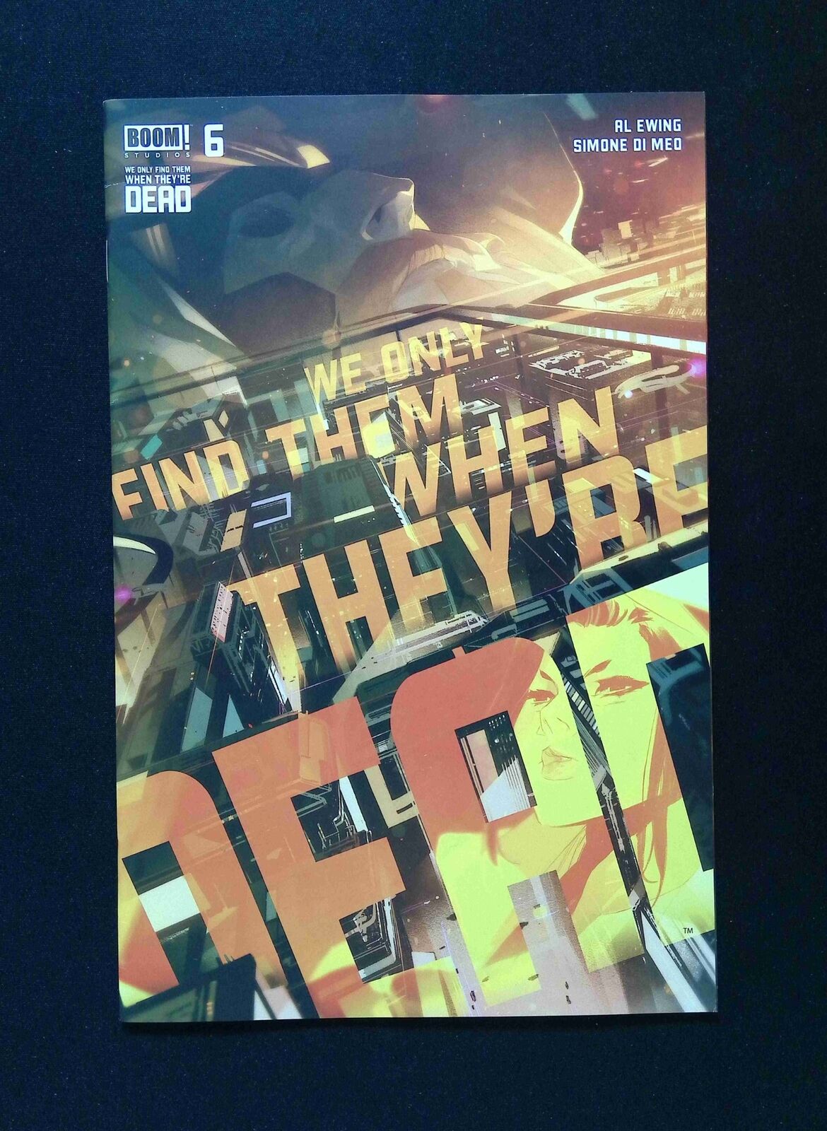 We Only Find Them When They're Dead #6 Boom Comics 2021 VF+