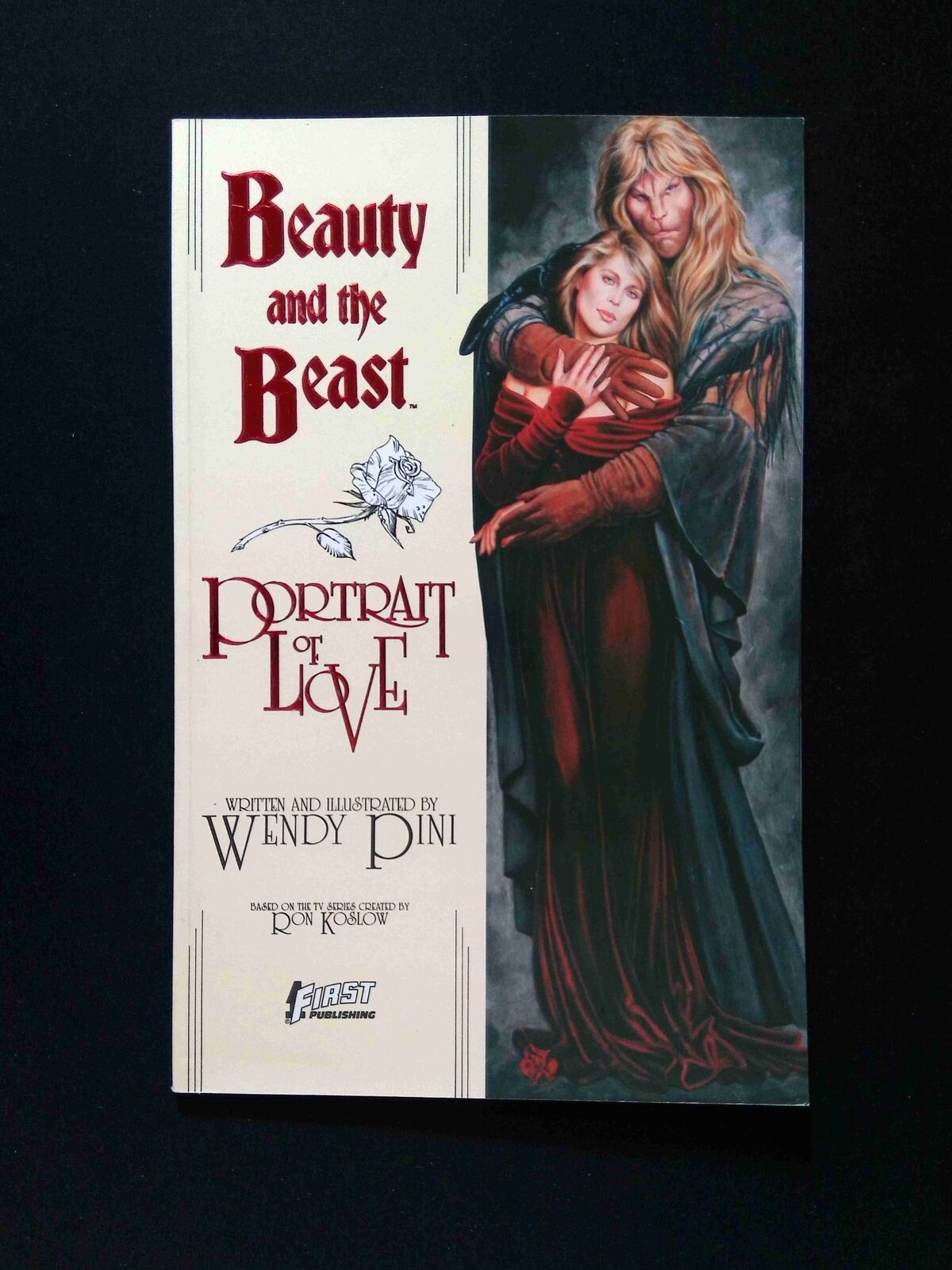 Beaty and the Beast Portrait of Love #1 FIRST PUBLISHING Comics 1989 NM