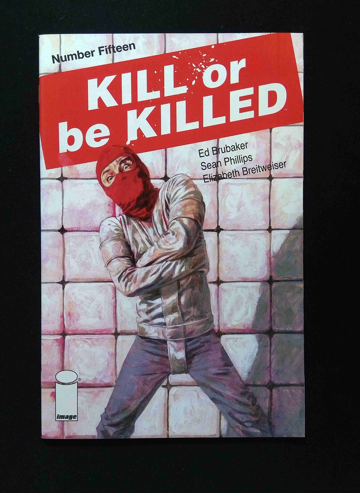 Kill or Be Killed #15 IMAGE Comics 2018 VF+