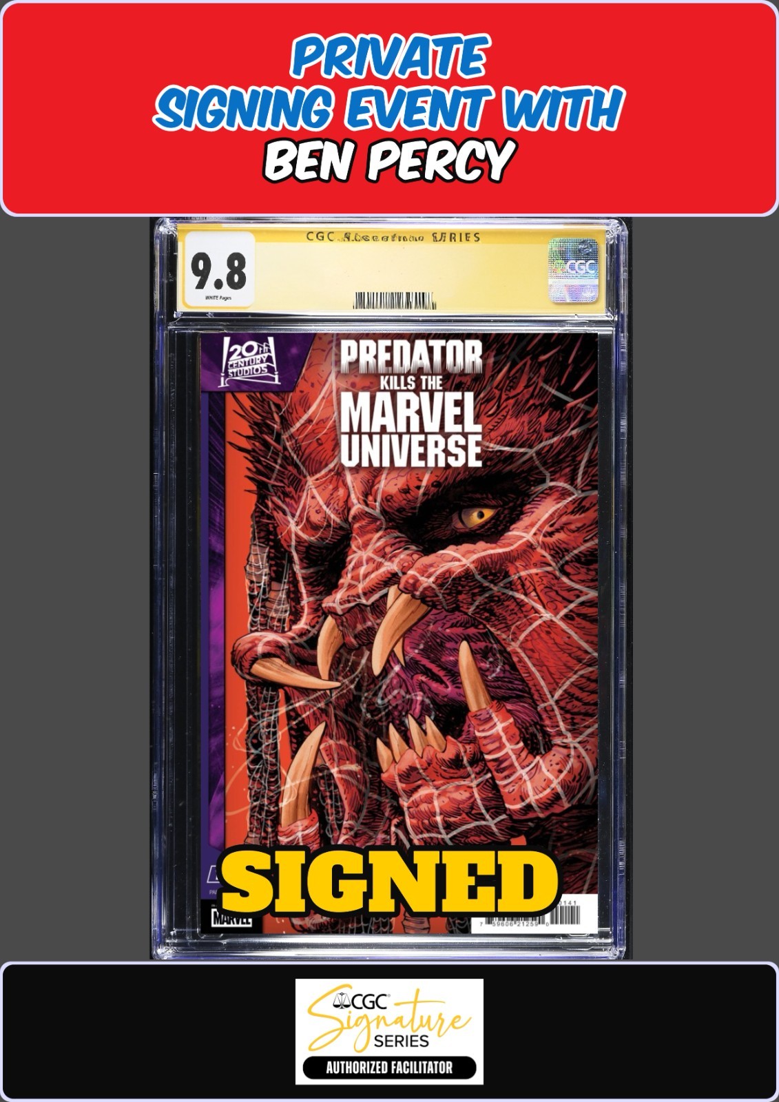 PREDATOR KILLS MARVEL UNIVERSE #1 PANOSIAN CGC SS 9.8 BEN PERCY SIGNED PRESALE
