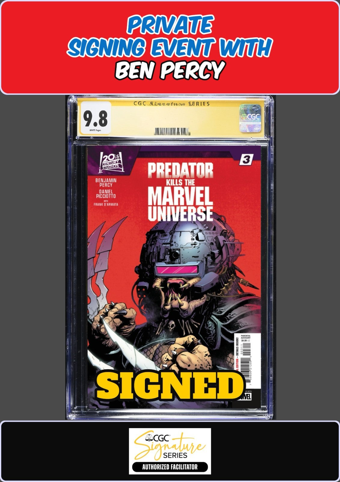 PREDATOR KILLS MARVEL UNIVERSE #3 MAIN CGC SS 9.8 BEN PERCY SIGNED PRESALE