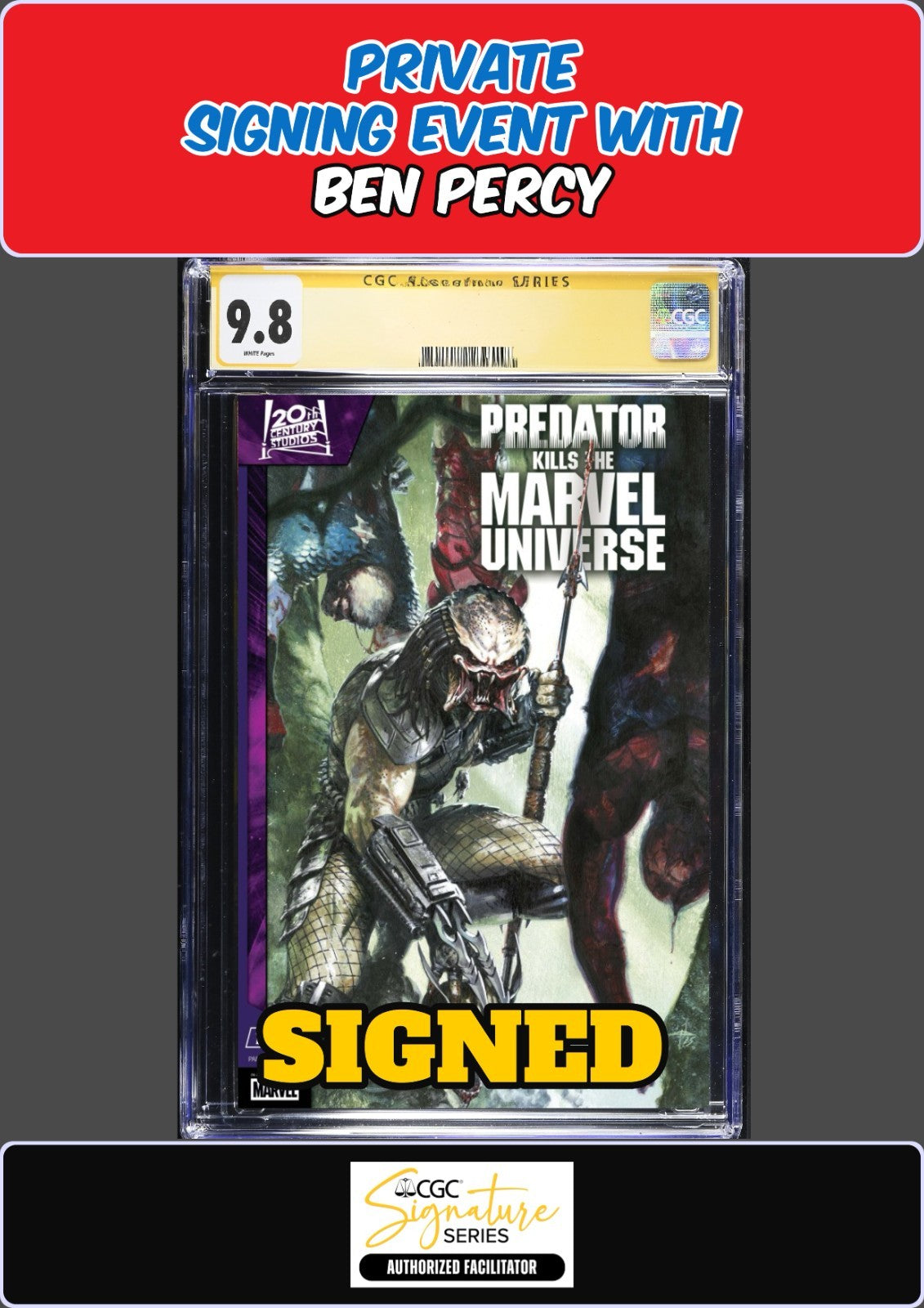 PREDATOR KILLS MARVEL UNIVERSE #1 DELL'OTTO CGC SS 9.8 BEN PERCY SIGNED PRESALE