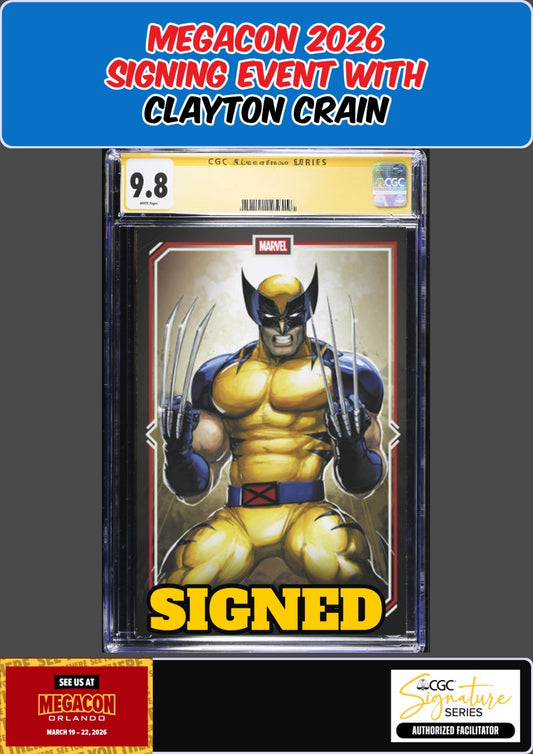 WOLVERINE #14 CGC 9.8 CLAYTON CRAIN SIGNED MEGACON PRESALE