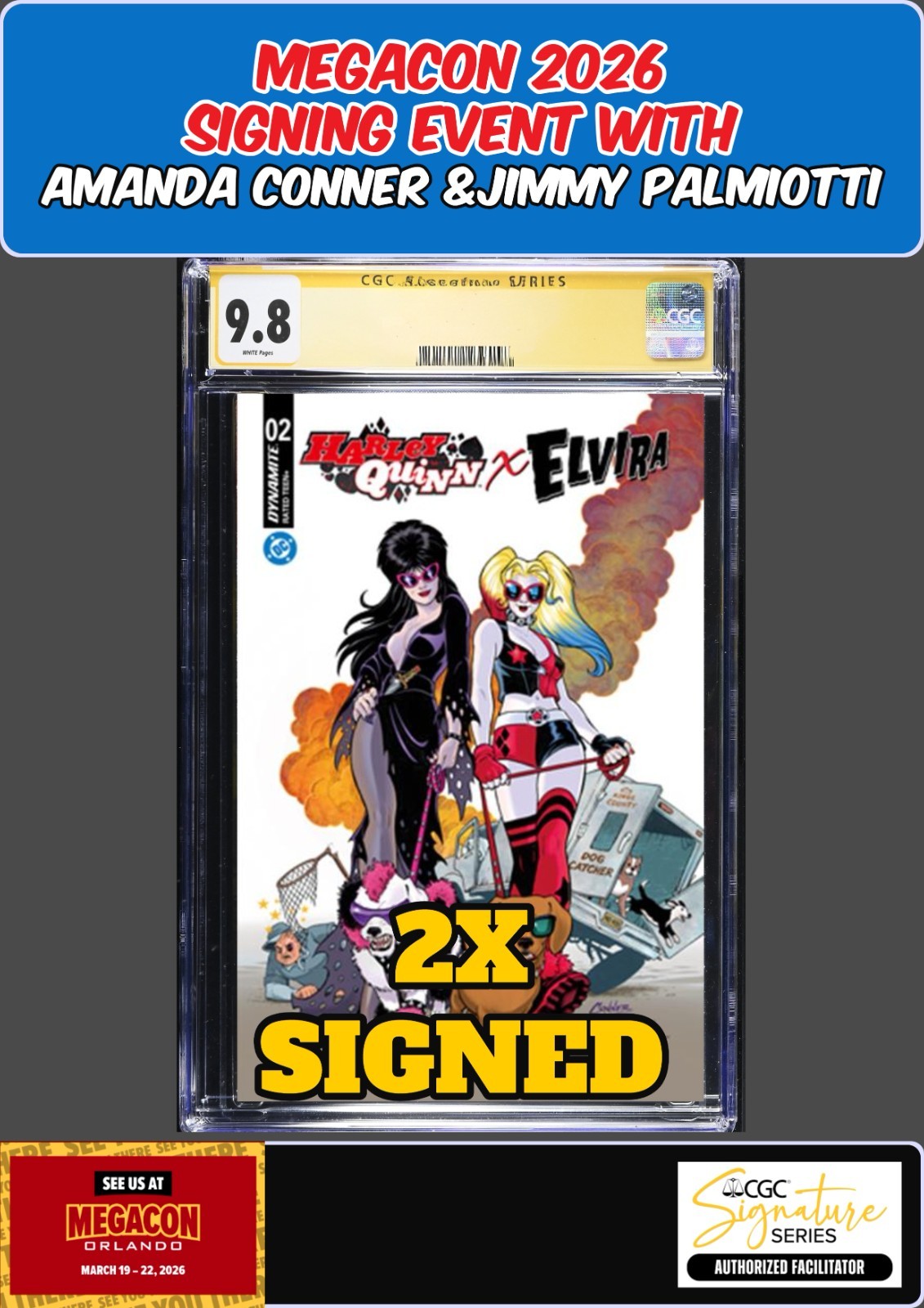 HARLEY QUINN X ELVIRA #2 MAIN CGC 9.8 PALMIOTTI/CONNER 2X SIGNED PRESALE