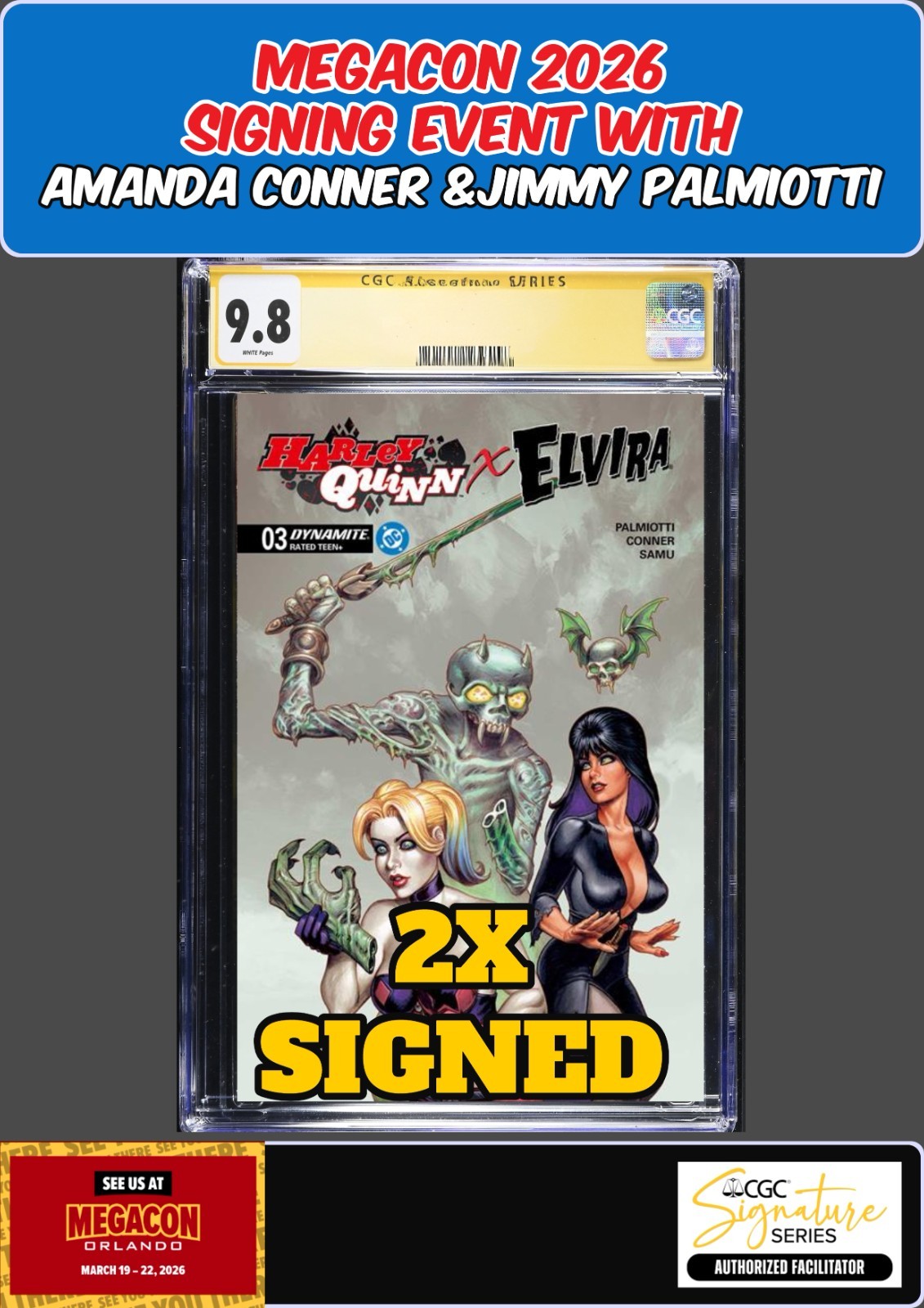 HARLEY QUINN X ELVIRA #3 LINSNER CGC 9.8 PALMIOTTI/CONNER 2X SIGNED PRESALE