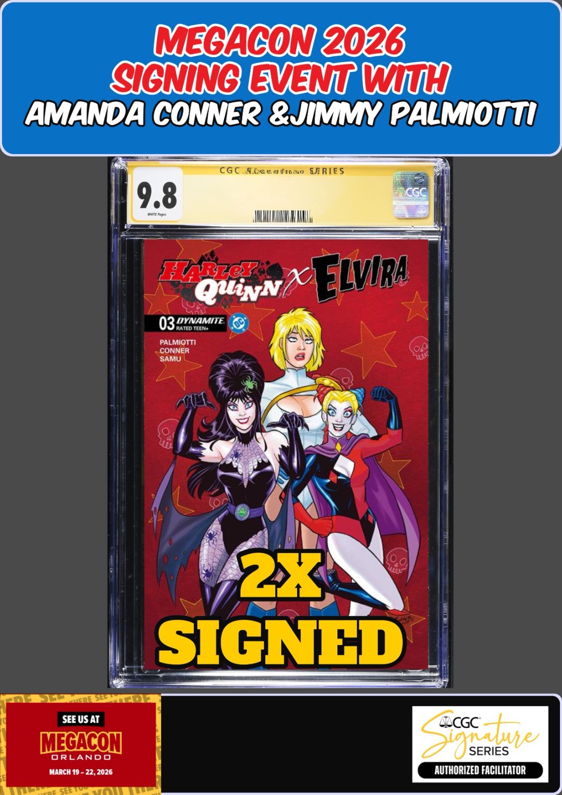 HARLEY QUINN X ELVIRA #3 MAIN CGC 9.8 PALMIOTTI/CONNER 2X SIGNED PRESALE